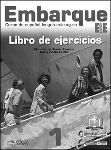 Embarque: A1: Band 1 - Libro de ejercicios: Libro de ejercicios 1 (A1+) (Métodos - Jóvenes y adultos - Embarque - Nivel A1) von Edelsa-Grupo Didascalia,SA